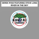 Derek Ryan - River In The Sky (Alexander One Remix)