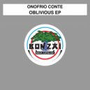 Onofrio Conte - Oblivious (Gforty Japanese Mix)