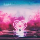 Mauro Ferdinand & Bleznick Sander & GraceAnne - Your Love (feat. GraceAnne)