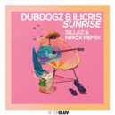 Dubdogz & ILicris - Sunrise (Sillaz & Nirox Remix) (Original Mix)