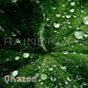 QKazoo - Raindrops (Original Mix)
