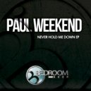 Paul Weekend - Extreme Feel (Original Mix)