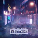 Clips X Ahoy & Egzod & KLA - Everything (feat. KLA) (Original Mix)