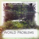 Nanokosmos - World Problems (Original Mix)