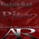Vyacheslav Sketch - Piteo