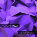 Alex Richi & Kurganskiy - PODKAST 003 (Original Mix)