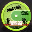 Juba Lion - Wise Up Dub (Doctah X Remix)