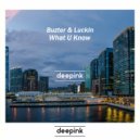 Buzter & Luckin - What U Know