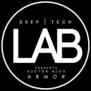 Victor Rios - Armor (Original Mix) ()