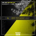 HIGHSOCIETY - Give You More