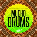 Jay Flores & Erick Gaudino - Mucho Drums (Original)