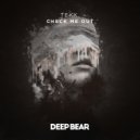 Tekk. - Check Me Out (Original Mix)