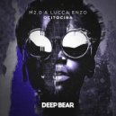 M2.0 & Lucca Enzo - Ocitocina (Radio Edit)