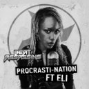 Beat Assassins & ELi - Procrasti-Nation (feat. ELi) (Mob Tactics Remix)