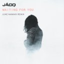 jACQ - Waiting For You (June Nawakii Remix)