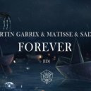 Martin Garrix , Matisse & Sadko vs Taylr Renes & Paris Blohm - Left Behinds Forever (Julio Crossover Mashup)