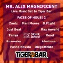 Mr. Alex Magnificent - Faces Of House 2 (Live Music Set In Tiger Bar)