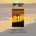 Mike Amell - Sliding In The Wind