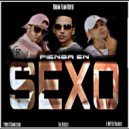El Gremio Music & Papa Misla & La Erre & Row B - Piensa En Sexo (feat. Papa Misla, La Erre & Row B) (Original Mix)