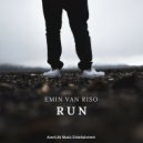 Emin Van Riso - Run (Original Mix)