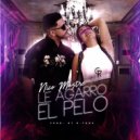 El Gremio Music & Nico Mastre - Le Agarro El Pelo (feat. Nico Mastre) (Original mix)