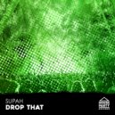 Supah - Drop That (Original Mix)