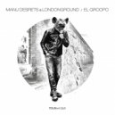 Manu Desrets & LondonGround - The Boss
