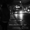 Insane House - You Know