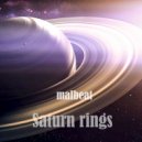 Malbeat - Saturn rings (Original Mix)