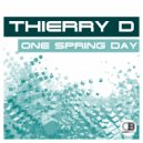 Thierry D - One Spring Day