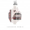Элджей - Hey, Guys (ICEGOOD Remix)
