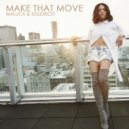 Maluca, Solidisco - Make That Move (Original Mix)