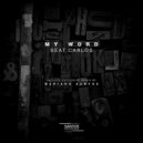 Beat Carlos - My Word