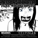 Oh Shit! - Pushin Harder