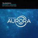 Talamanca - Destiny