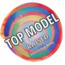 Top Model - Raised