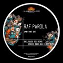 Raf Parola - Spin That Shit (Massi ISX remix)