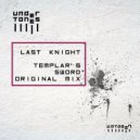 Last Knight - Templar\'s Sword (Original mix)