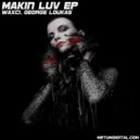 Waxci & George Loukas - Makin Luv (Original mix)