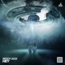 Reddy Jaxx - Hey (Original mix)