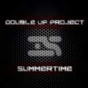 Double Up Project - Summertime (Radio Edit)