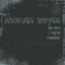 Marvin Zeyss - Not Sure