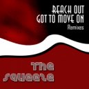 The Squeeze - Got To Move On