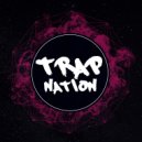 Trap Nation - Cast Down