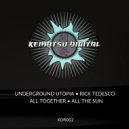 Rick Tedesco - All The Sun (Original Mix)