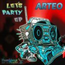 Arteo & BadboE - Time & Place (BadboE Mix) ()