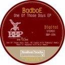 BadboE - One of Those Days (Pimpsoul Remix)