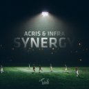 Acris & Infra - Synergy (Original Mix)