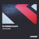 No Rabbitz & Vynal K - Let\'s Get Wild (Quitar Remix)