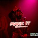 Ghostt Nivet - Make It
